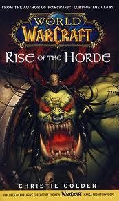 魔兽争霸官方小说：部落的崛起/Rise of the Horde
